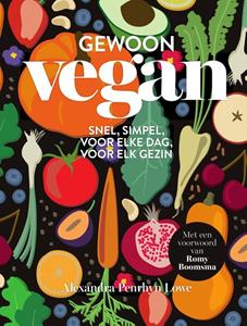 Alexandra Penrhyn Lowe Gewoon vegan -   (ISBN: 9789000360604)