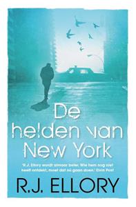 R.J. Ellory De helden van New York -   (ISBN: 9789026128530)