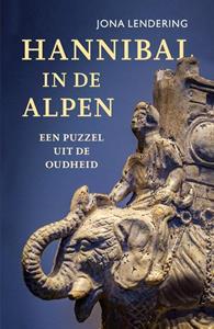 Jona Lendering Hannibal in de Alpen -   (ISBN: 9789401918008)