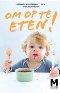 Maartje Guikers, Moekes Maaltijd Om op te eten -   (ISBN: 9789021573342)