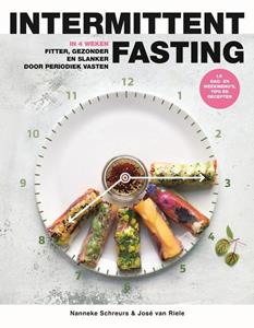 José van Riele, Nanneke Schreurs Intermittent fasting -   (ISBN: 9789021574271)