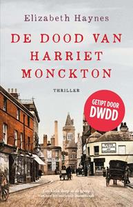 Elizabeth Haynes De dood van Harriet Monckton -   (ISBN: 9789026149054)