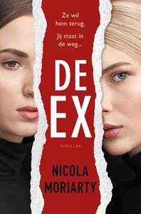 Nicola Moriarty De ex -   (ISBN: 9789026151538)