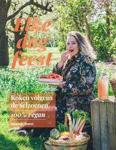 Lisette Kreischer, Maartje Borst Elke dag feest -   (ISBN: 9789021588995)