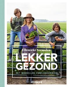 Ellemieke Vermolen Lekker Gezond! -   (ISBN: 9789021590509)