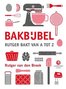 Rutger van den Broek Bakbijbel -   (ISBN: 9789048830398)