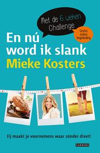 Mieke Kosters En nu word ik slank -   (ISBN: 9789048847815)