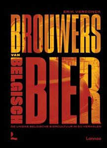 Erik Verdonck Brouwers van Belgisch bier -   (ISBN: 9789401486484)