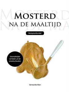 Verwarde Man Mosterd na de maaltijd -   (ISBN: 9789402103342)