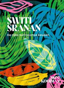 Noni Kooiman Switi Sranan -   (ISBN: 9789048861033)