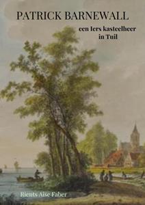 Rients Aise Faber Patrick Barnewall -   (ISBN: 9789402154450)