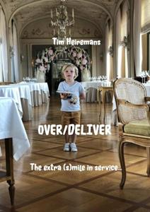 Tim Heiremans Over/Deliver -   (ISBN: 9789402198829)