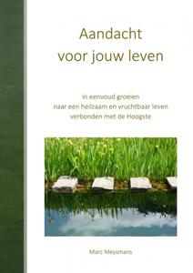 Marc Meysmans Aandacht voor jouw leven -   (ISBN: 9789403639437)