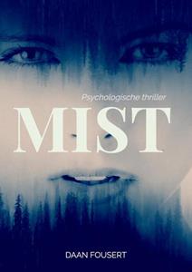 Daan Fousert Mist -   (ISBN: 9789462545335)