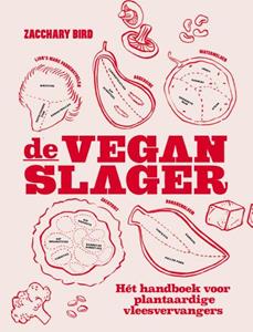 Zacchary Bird De vegan slager -   (ISBN: 9789461432834)