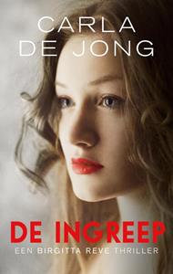 Carla de Jong De ingreep -   (ISBN: 9789026350535)