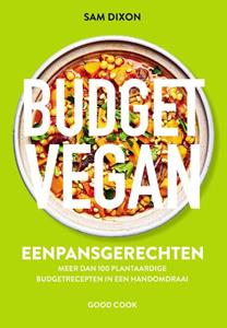 Sam Dixon Budget Vegan Eenpansgerechten -   (ISBN: 9789461432995)