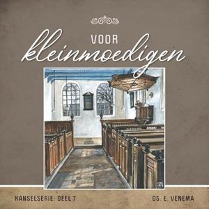 E. Venema Voor kleinmoedigen -   (ISBN: 9789461151827)