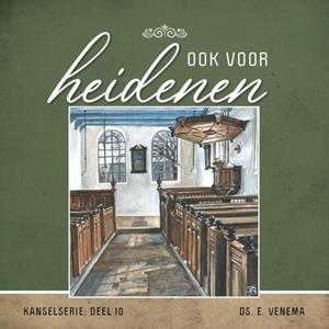 Ds. E. Venema Ook voor de heidenen -   (ISBN: 9789461151858)