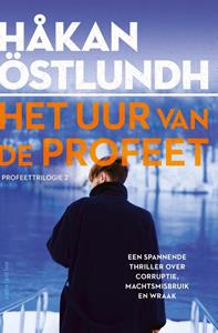 Håkan Östlundh Het uur van de profeet -   (ISBN: 9789026352843)