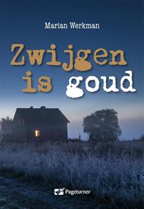 Marian Werkman Zwijgen is goud -   (ISBN: 9789463282178)