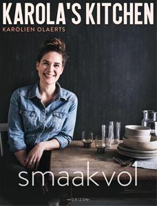 Karolien Olaerts Karola's Kitchen: Smaakvol -   (ISBN: 9789464102239)