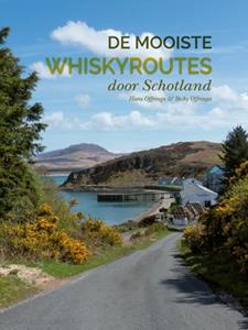 Becky Offringa, Hans Offringa De mooiste whiskyroutes door Schotland -   (ISBN: 9789464042030)