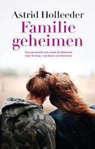 Astrid Holleeder Familiegeheimen -   (ISBN: 9789044932515)