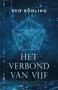 Yvo Kühling Het verbond van vijf -   (ISBN: 9789463811095)