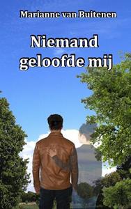 Marianne van Buitenen Niemand geloofde mij -   (ISBN: 9789463861212)