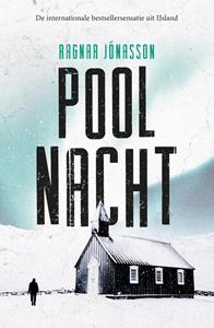 Ragnar Jónasson Poolnacht -   (ISBN: 9789044932676)