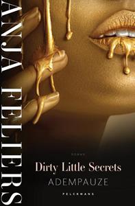 Anja Feliers Dirty Little Secrets 2: Adempauze -   (ISBN: 9789464013528)