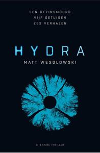 Matt Wesolowski Hydra -   (ISBN: 9789044934434)