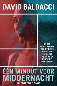 David Baldacci Eén minuut voor middernacht -   (ISBN: 9789044977196)