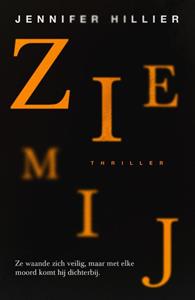 Jennifer Hillier Zie mij -   (ISBN: 9789044977691)