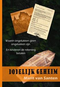 Marit van Santen Dodelijk Geheim -   (ISBN: 9789464061291)