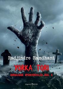Radjindre Ramdhani Yorka Tori -   (ISBN: 9789464063288)