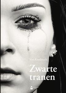 B. Von Kumbruck Zwarte tranen -   (ISBN: 9789464073706)