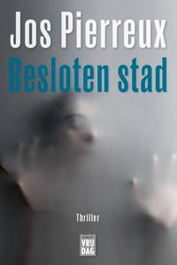 Jos Pierreux Besloten stad -   (ISBN: 9789464341171)