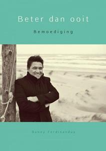 Danny Ferdinandus Beter dan ooit -   (ISBN: 9789463866323)