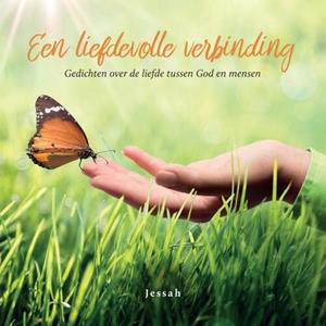 Jessah Groenink Een liefdevolle verbinding -   (ISBN: 9789463987806)