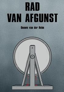Douwe van der Helm Rad van Afgunst -   (ISBN: 9789464434569)