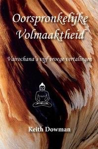 Keith Dowman Oorspronkelijke Volmaaktheid -   (ISBN: 9789464651591)