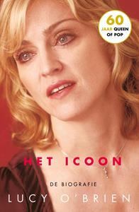 Lucy O'Brien Madonna, Het icoon - vernieuwde editie -   (ISBN: 9789024580392)