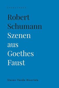 Steven Vande Moortele Robert Schumann -   (ISBN: 9789461663351)