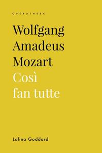 Lalina Goddard Wolfgang Amadeus Mozart -   (ISBN: 9789461663870)
