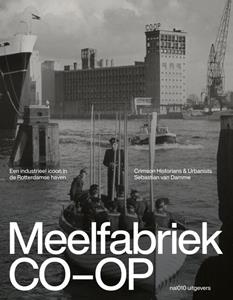 Crimson Historians & Urbanists Meelfabriek CO-OP -   (ISBN: 9789462086999)
