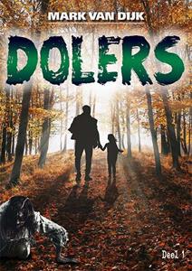 Mark van Dijk Dolers -   (ISBN: 9789492337771)