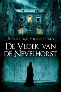 Marieke Frankema De Vloek van de Nevelhorst -   (ISBN: 9789492337818)