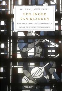 Willem J. Ouweneel Een snoer van klanken -   (ISBN: 9789464621037)